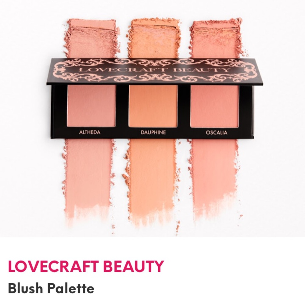 L o v e c r a f t • B l u s h • P a l e t t e •